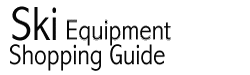Ski Equipment Shopping Guide